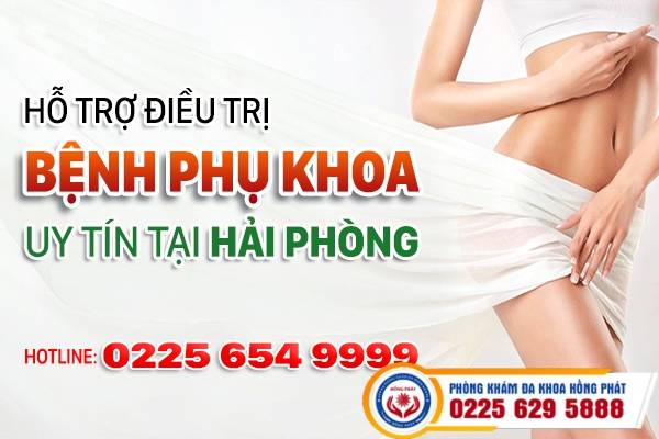 Hỗ trợ điều trị phụ khoa nhanh nhất tại phòng khám phụ khoa uy tín tại Hải Phòng