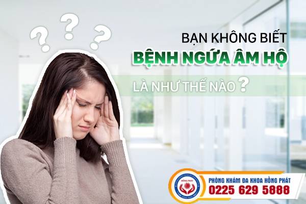 Ngứa âm hộ là như thế nào?