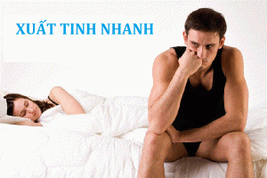 Xuất tinh nhanh nguyên nhân, cách nhận biết và điều trị