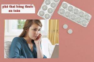 Thuốc uống phá thai dùng cho thai mấy tuần tuổi?