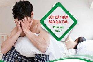 Phải làm gì khi bị đứt dây hãm bao quy đầu?