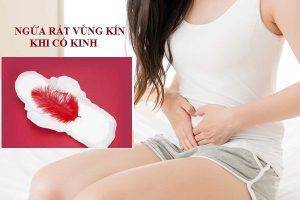 Ngứa rát vùng kín khi có kinh là bị bệnh gì?