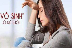 Vô sinh ở nữ là gì nguyên nhân và dấu hiệu nhận biết