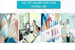 Xét nghiệm nam khoa như thế nào chi phí bao nhiêu?