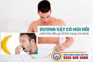 Dương vật có mùi hôi là bị gì  – Chữa trị ngay tại Nam Khoa Hồng Phát