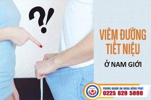 Viêm đường tiết niệu ở nam giới cảnh báo nguy hiểm