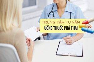 TRUNG TÂM TƯ VẤN UỐNG THUỐC PHÁ THAI AN TOÀN?