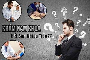 Chi phí khám bệnh nam khoa ở hải phòng tốn bao nhiêu tiền?