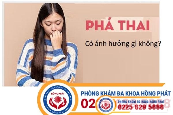 Liệu phá thai có ảnh hưởng gì không?