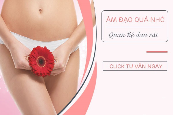 Âm Đạo Quá Nhỏ? Phương Pháp Nong Rộng Vùng Kín Hiệu Quả