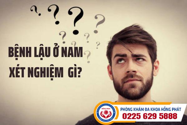 Bệnh lậu ở nam xét nghiệm gì cho chính xác?