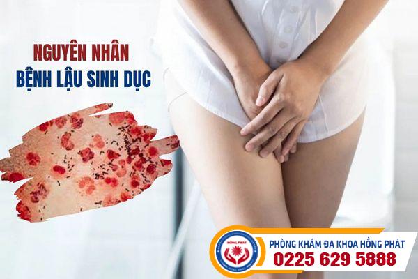 Bệnh lậu sinh dục và những nguyên nhân bệnh lý