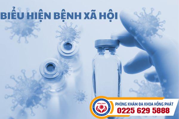 Biểu hiện bệnh xã hội mà bạn cần biết