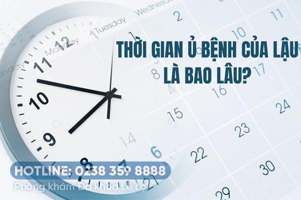 Thời gian ủ bệnh lậu là bao lâu?