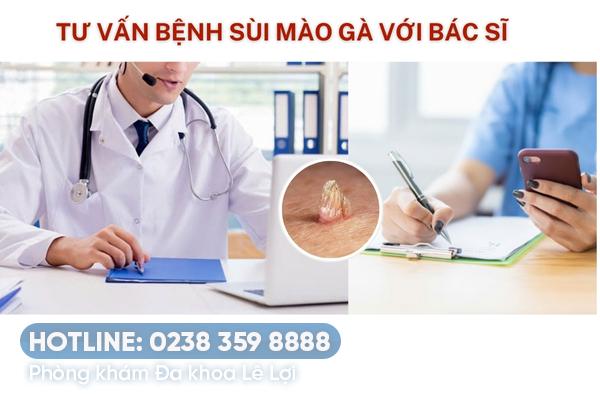 Tư vấn bệnh sùi mào gà với bác sĩ giỏi